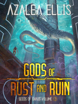 cover image of Gods of Rust and Ruin